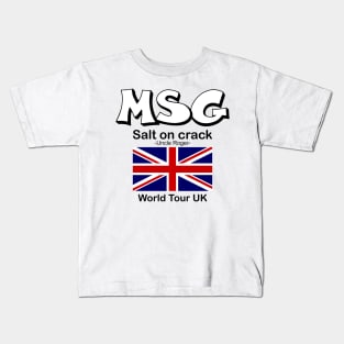 MSG, Salt on crack - Uncle Roger World Tour UK Kids T-Shirt